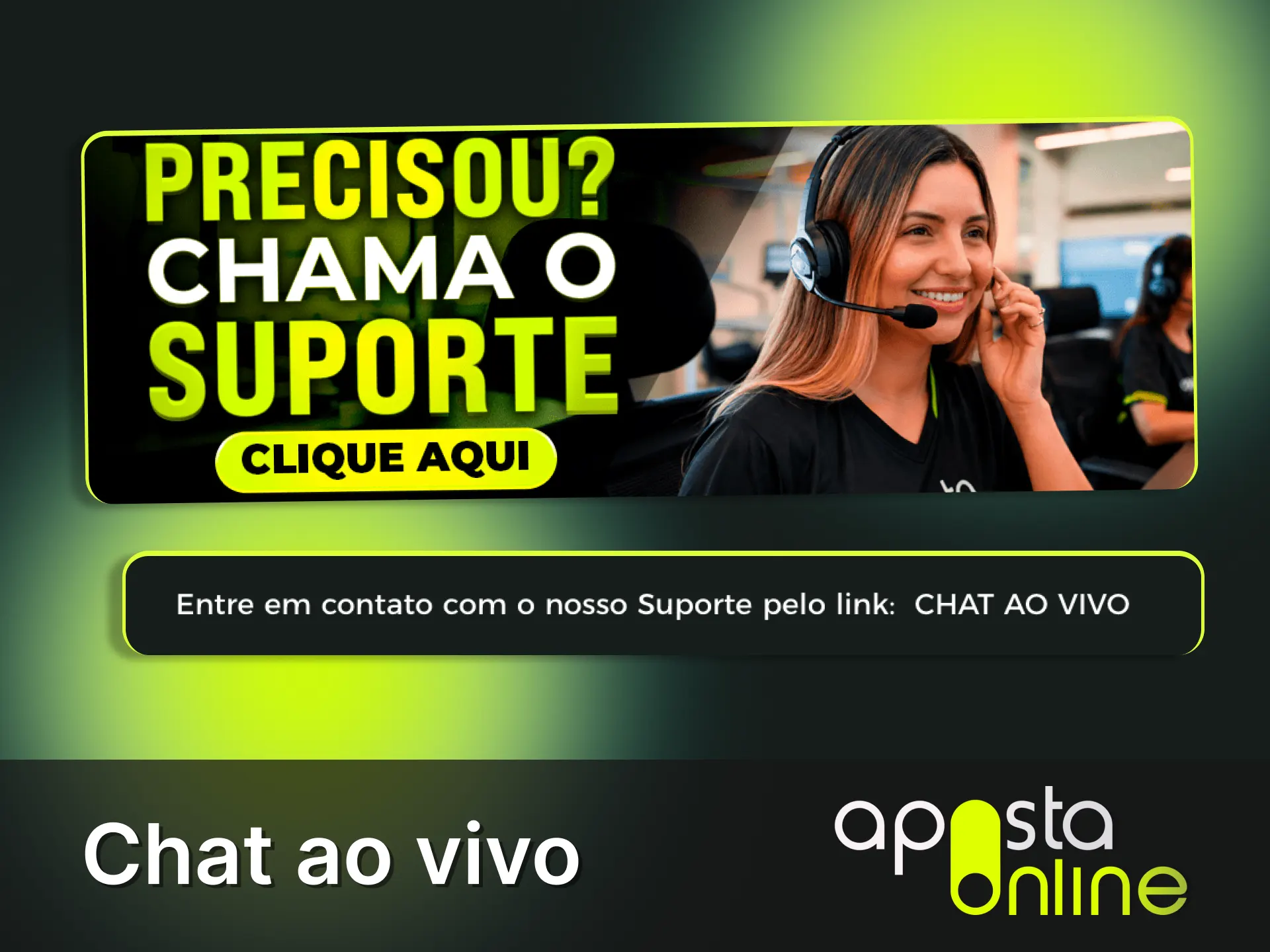 Receba atendimento instantâneo em português sem precisar de login na Aposta Online.